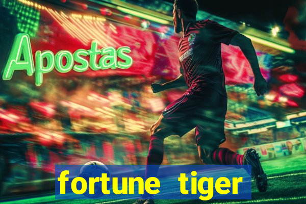 fortune tiger deposito de 1 real